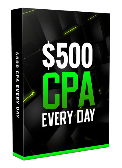 $500 CPA Every Day